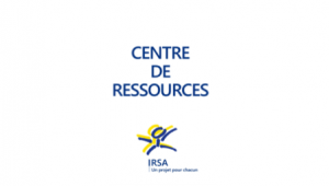 Le Centre de Ressources de l'IRSA