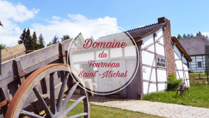 Domaine du Fourneau Saint-Michel
